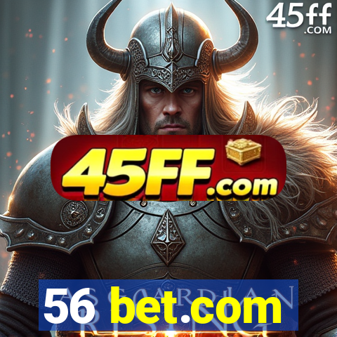 56 bet.com